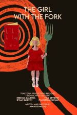 Watch The Girl with the Fork 0123movies