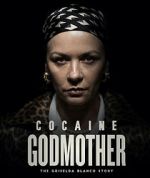 Watch Cocaine Godmother 0123movies