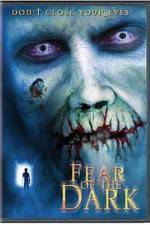 Watch Fear of the Dark 0123movies