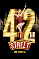 Watch 42nd Street: The Musical 0123movies