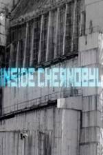 Watch Inside Chernobyl 0123movies