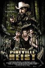 Watch The Pineville Heist 0123movies