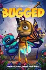 Watch Bugged 0123movies