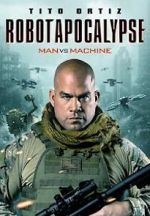 Watch Robot Apocalypse 0123movies