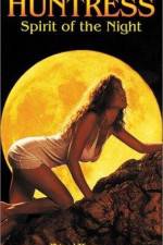 Watch Huntress Spirit of the Night 0123movies