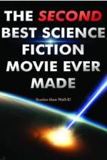Watch The Second Best Science Fiction Movie Ever Made 0123movies