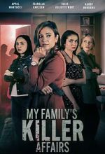 Watch My Family\'s Killer Affairs 0123movies