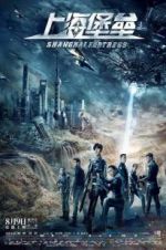 Watch Shanghai Fortress 0123movies