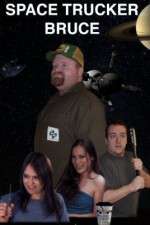 Watch Space Trucker Bruce 0123movies