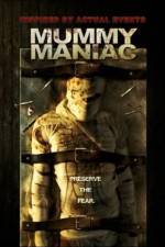 Watch Mummy Maniac 0123movies