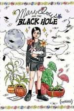 Watch Marvelous and the Black Hole 0123movies