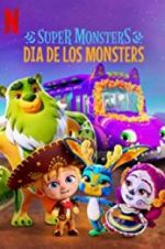 Watch Super Monsters: Dia de los Monsters 0123movies