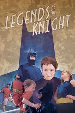 Watch Legends of the Knight 0123movies