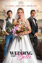 Watch A Wedding for Belle 0123movies
