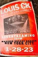 Watch Louis C.K.: Back to the Garden (TV Special 2023) 0123movies