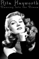 Watch Rita Hayworth Dancing Into the Dream 0123movies