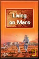 Watch National Geographic: Living on Mars 0123movies