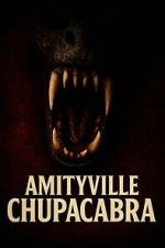 Watch Amityville Chupacabra 0123movies