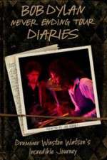 Watch Bob Dylan Never Ending Tour Diaries: Drummer Winston Watson\'s Incredible Journey 0123movies