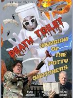 Watch Death Toilet 5: Invasion of the Potty Snatchers 0123movies