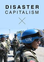 Watch Disaster Capitalism 0123movies