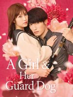 Watch A Girl & Her Guard Dog 0123movies