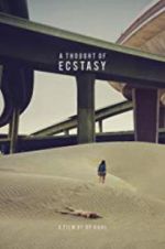 Watch A Thought of Ecstasy 0123movies
