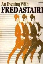 Watch An Evening with Fred Astaire 0123movies