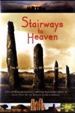 Watch Stairways to Heaven : The Practical Magic of Sacred Space 0123movies