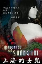 Watch Daughter of Shanghai 0123movies