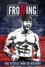 Watch Froning: The Fittest Man in History 0123movies
