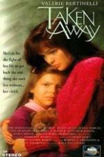 Watch Taken Away 0123movies