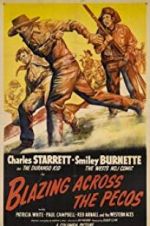 Watch Blazing Across the Pecos 0123movies