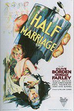 Watch Half Marriage 0123movies