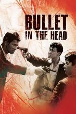 Watch Bullet in the Head 0123movies
