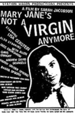 Watch Mary Jane\'s Not a Virgin Anymore 0123movies