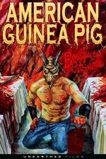 Watch American Guinea Pig: Bouquet of Guts and Gore 0123movies