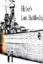 Watch Hitlers Lost Battleship 0123movies