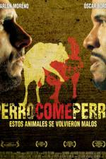 Watch Perro come perro 0123movies