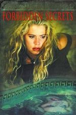 Watch Forbidden Secrets 0123movies