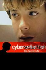 Watch Cyber Seduction: His Secret Life 0123movies