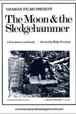 Watch The Moon and the Sledgehammer 0123movies