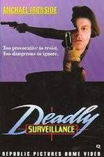 Watch Deadly Surveillance 0123movies