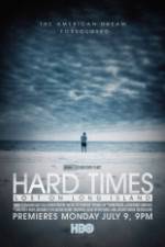Watch Hard Times: Lost on Long Island 0123movies