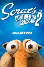 Watch Scrat's Continental Crack-Up Part 2 0123movies
