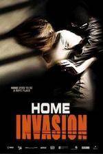 Watch Home Invasion 0123movies