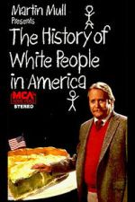 Watch The History of White People in America 0123movies