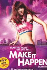 Watch Make It Happen 0123movies