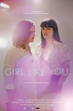 Watch Girl Like You 0123movies