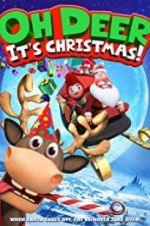 Watch Oh Deer, It\'s Christmas 0123movies